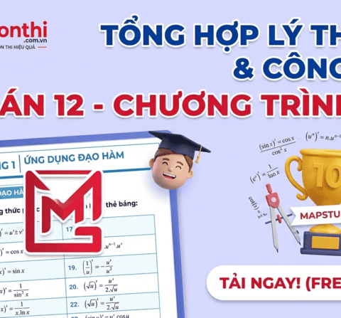 tong-hop-ly-thuyet-cong-thuc-toan-12-chuong-trinh-moi-mapstudy